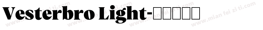 Vesterbro Light字体转换